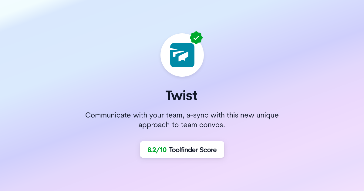 Twist: Organized work communication for flexible teams